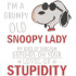 I'm a Grumpy Old Lady Nosey Dog 